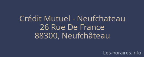 Crédit Mutuel - Neufchateau
