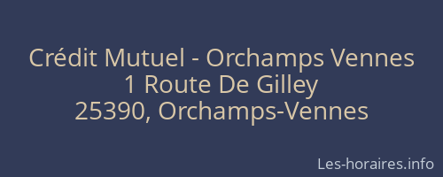Crédit Mutuel - Orchamps Vennes