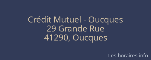 Crédit Mutuel - Oucques