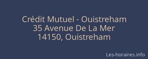 Crédit Mutuel - Ouistreham