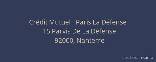 Crédit Mutuel - Paris La Défense