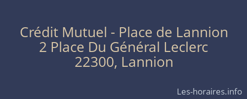 Crédit Mutuel - Place de Lannion