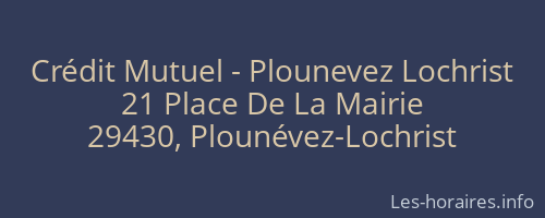 Crédit Mutuel - Plounevez Lochrist