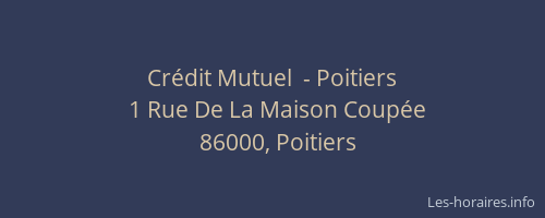 Crédit Mutuel  - Poitiers