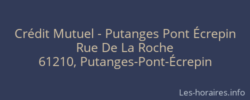 Crédit Mutuel - Putanges Pont Écrepin