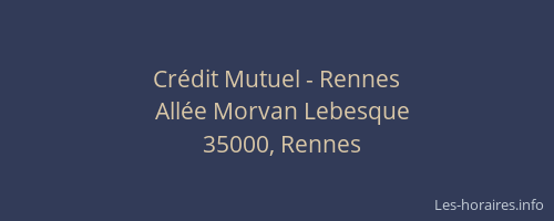 Crédit Mutuel - Rennes