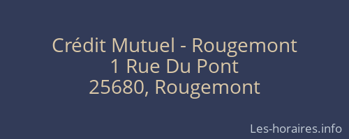Crédit Mutuel - Rougemont