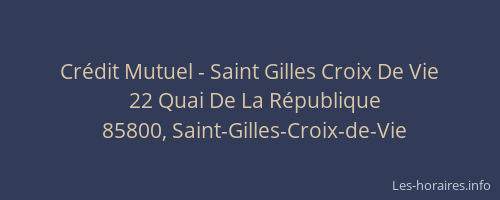 Crédit Mutuel - Saint Gilles Croix De Vie