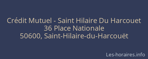 Crédit Mutuel - Saint Hilaire Du Harcouet