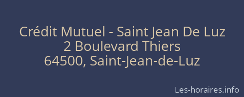 Crédit Mutuel - Saint Jean De Luz