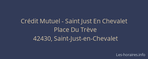 Crédit Mutuel - Saint Just En Chevalet