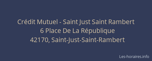 Crédit Mutuel - Saint Just Saint Rambert