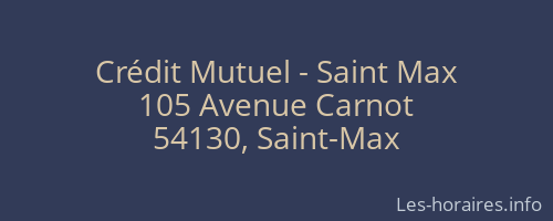 Crédit Mutuel - Saint Max