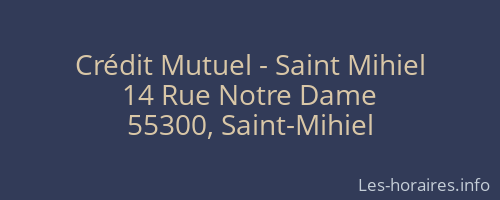 Crédit Mutuel - Saint Mihiel