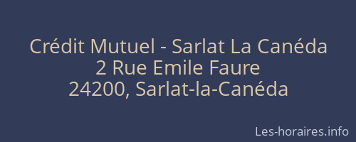 Crédit Mutuel - Sarlat La Canéda