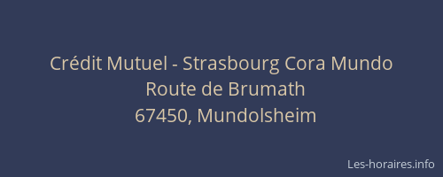 Crédit Mutuel - Strasbourg Cora Mundo