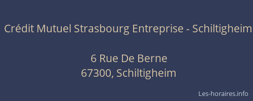 Crédit Mutuel Strasbourg Entreprise - Schiltigheim