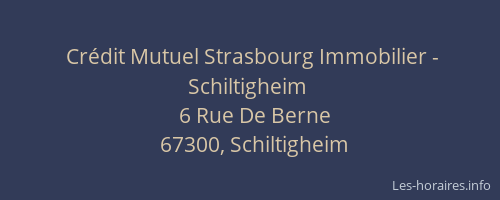 Crédit Mutuel Strasbourg Immobilier - Schiltigheim