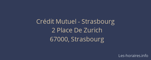 Crédit Mutuel - Strasbourg