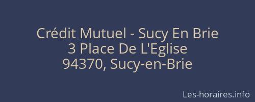 Crédit Mutuel - Sucy En Brie
