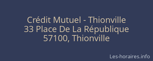 Crédit Mutuel - Thionville