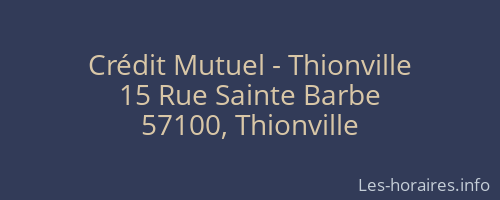 Crédit Mutuel - Thionville