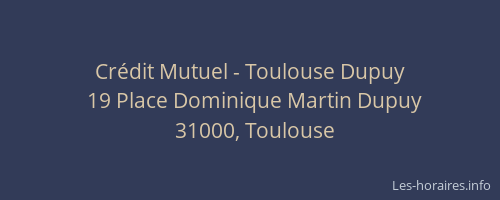 Crédit Mutuel - Toulouse Dupuy