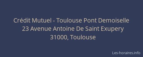 Crédit Mutuel - Toulouse Pont Demoiselle