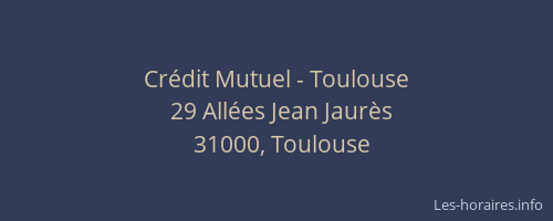 Crédit Mutuel - Toulouse