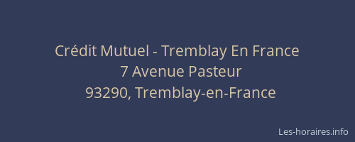 Crédit Mutuel - Tremblay En France