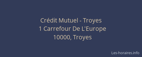Crédit Mutuel - Troyes
