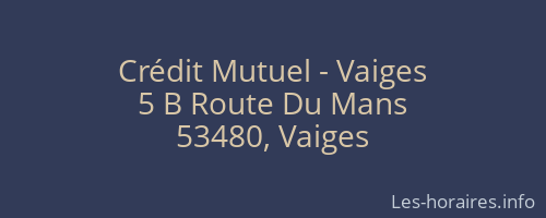 Crédit Mutuel - Vaiges