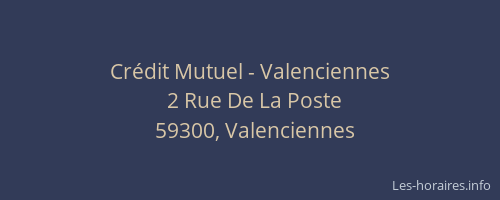 Crédit Mutuel - Valenciennes