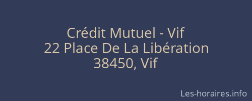 Crédit Mutuel - Vif