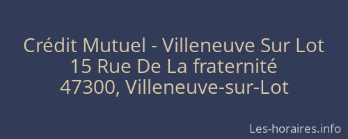 Crédit Mutuel - Villeneuve Sur Lot