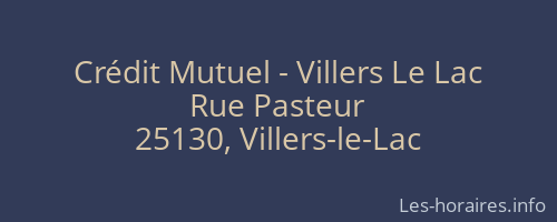 Crédit Mutuel - Villers Le Lac