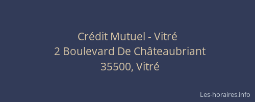 Crédit Mutuel - Vitré