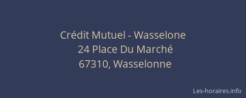 Crédit Mutuel - Wasselone