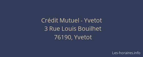 Crédit Mutuel - Yvetot