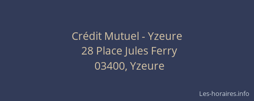 Crédit Mutuel - Yzeure