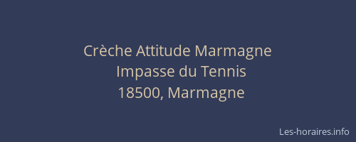 Cr&egrave;che Attitude Marmagne