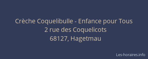 Cr&egrave;che Coquelibulle - Enfance pour Tous