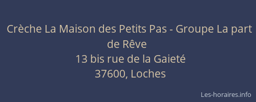 Cr&egrave;che La Maison des Petits Pas - Groupe La part de R&ecirc;ve
