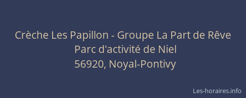 Cr&egrave;che Les Papillon - Groupe La Part de R&ecirc;ve