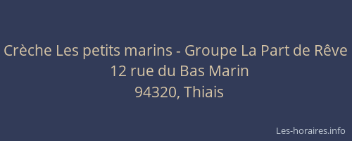 Crèche Les petits marins - Groupe La Part de Rêve