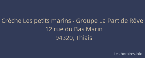 Cr&egrave;che Les petits marins - Groupe La Part de R&ecirc;ve
