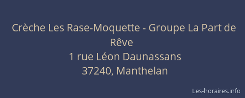 Crèche Les Rase-Moquette - Groupe La Part de Rêve