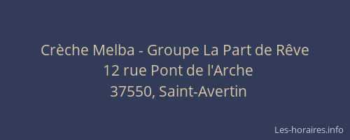 Cr&egrave;che Melba - Groupe La Part de R&ecirc;ve