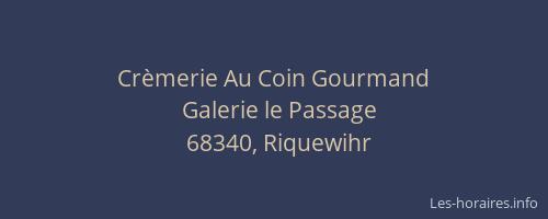 Crèmerie Au Coin Gourmand