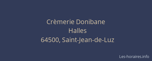 Cr&egrave;merie Donibane
